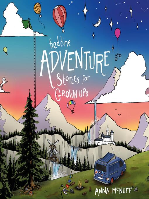 Title details for Bedtime Adventure Stories for Grown Ups by Anna McNuff - Available